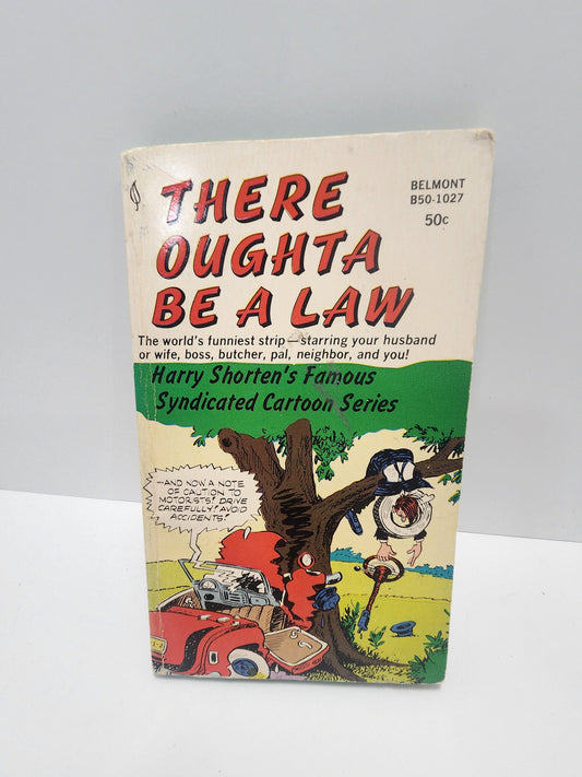 1969 There Oughta Be A Law Book - Vintage Books - Law - 1969 - Books - Comic Books - Vintage Comic Books - Character Books