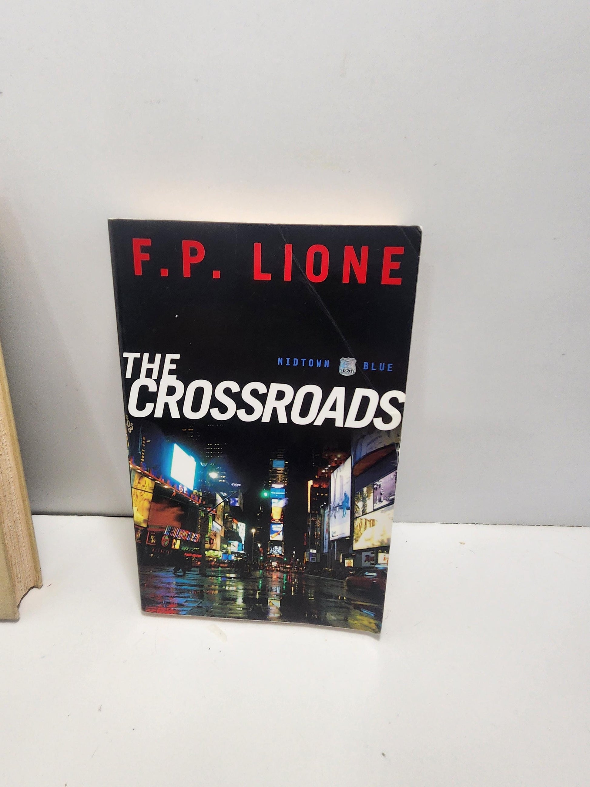 F. P. Lione The Crossroads: A Novel Paperback - Paperback Books - FP Lione - FP Lione Books - Books - The Crossroads - Used Books