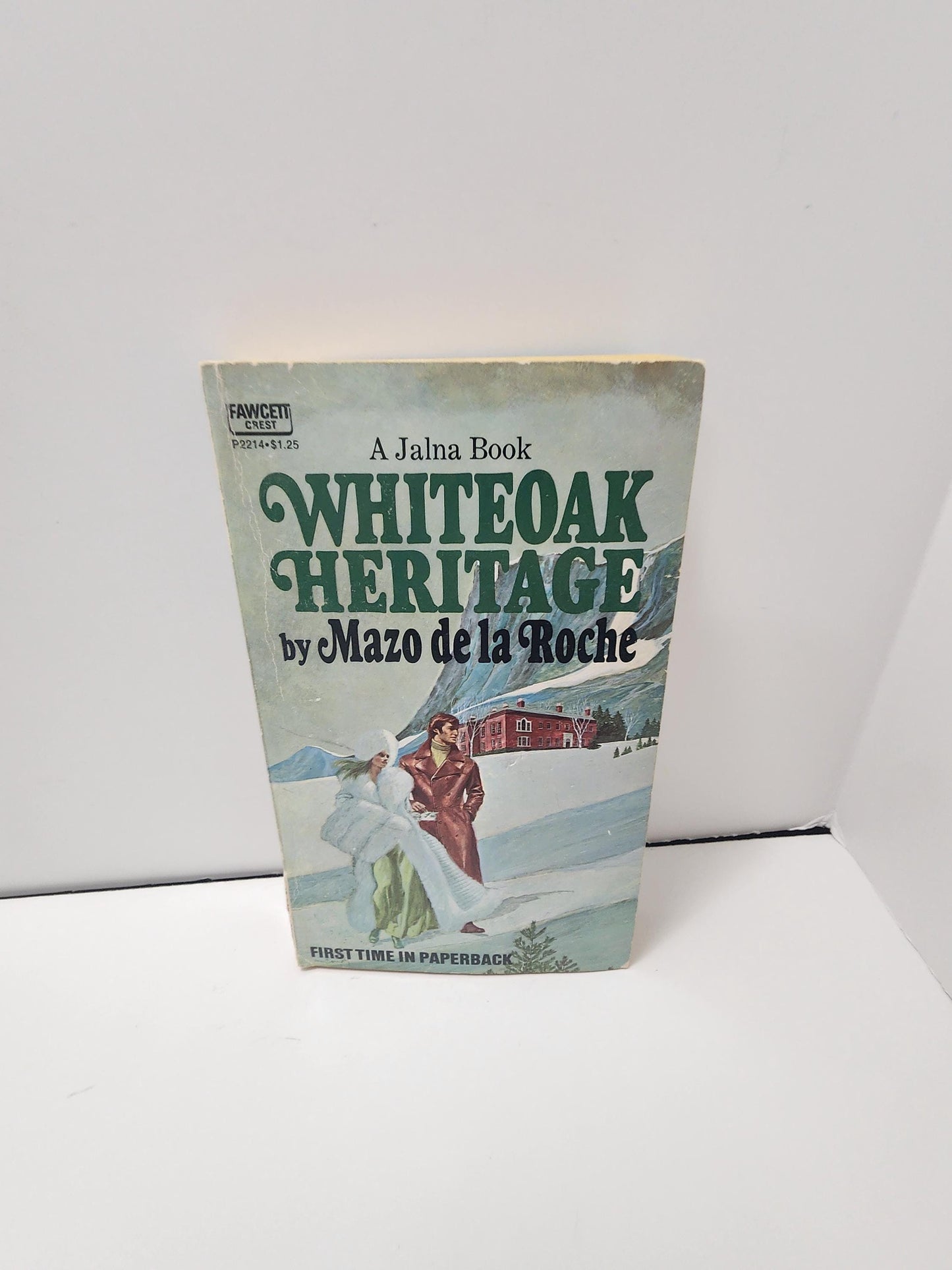 WHITEOAK HERITAGE By Mazo De La Roche 1974 Fawcett Paperback Historical Romance Lot Of 2 - Whiteoak Heritage - Romance Books - Mazo De Roche