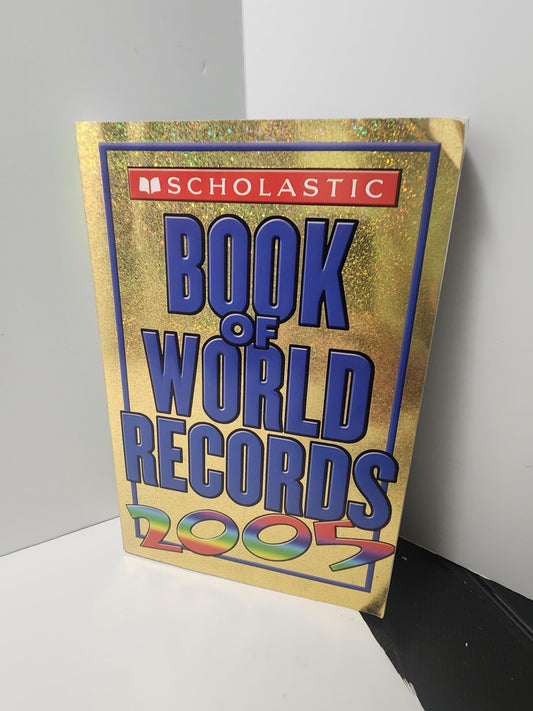 Scholastic 2005 Book Of World Records - World Records - Scholastic - Scholastic Books - Guiness Book - World Records Book - 2005 - 2005 Gift
