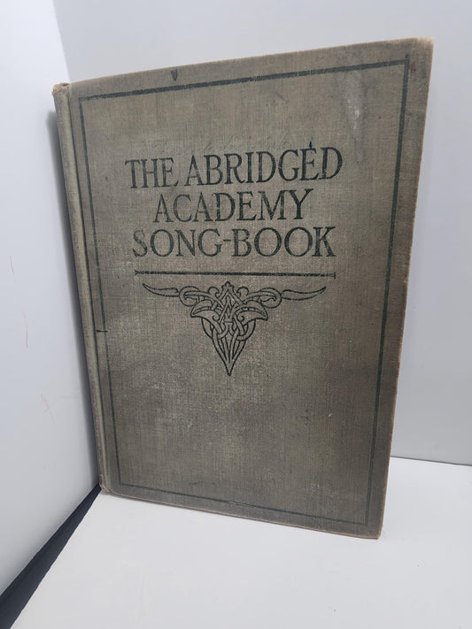 1900s The Abridged Academy Songbook - Antiques - Antique Books - Songbooks - Abridged Academy - 1900s - Old Books - Music - Music Books