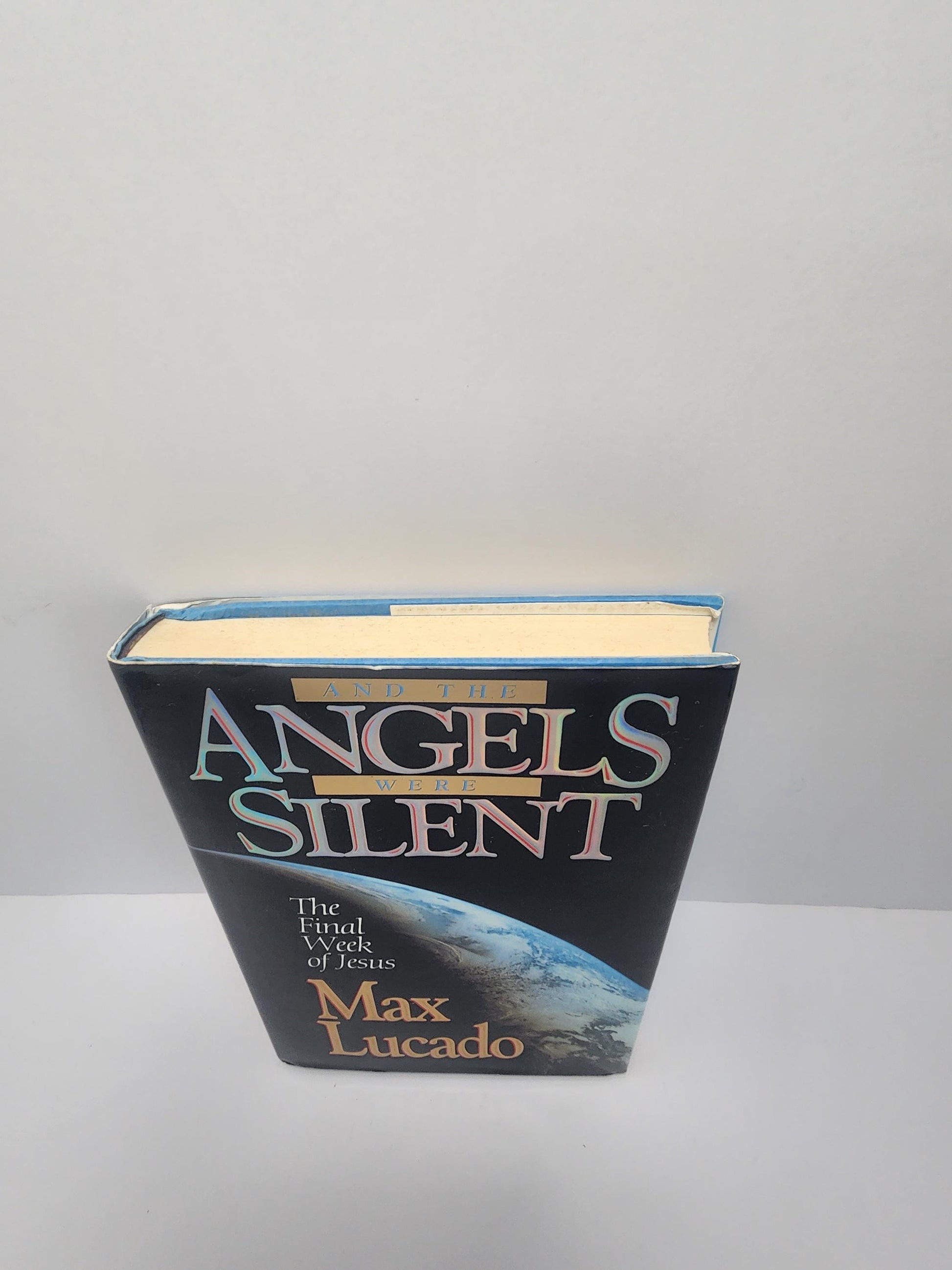 1992 And The Angels Were Silent By Max Lucado - 1990s - Vintage Books - And The Angels Were Silent - Max Lucado - Max Lucado Books