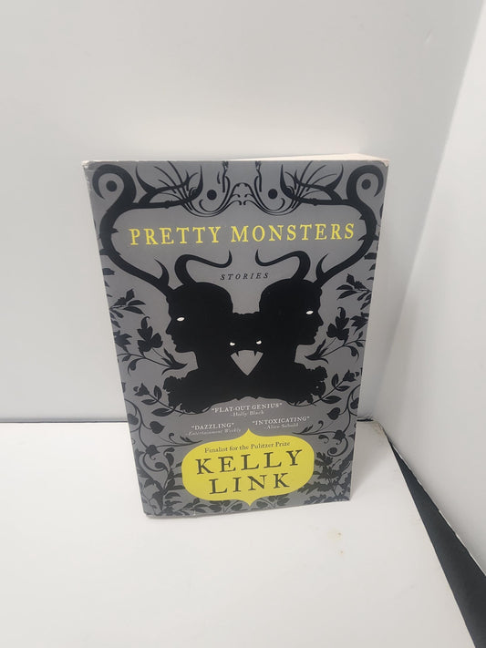 Pretty Monsters Book By Kelly Link - Monsters - Monsters Books - Pretty Monsters - Kelly Link - Kelly Link Books - Books