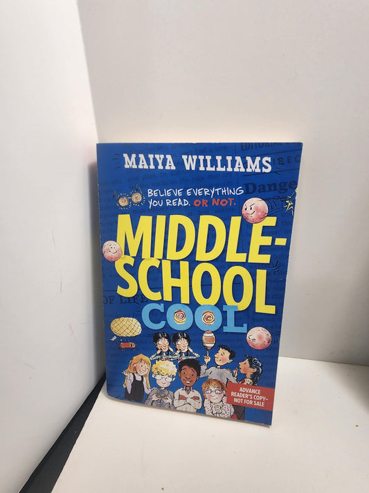Middle School Cool By Maiya Williams - Maiya Williams - Middle School - Kids Books - School - Maiya Williams Books