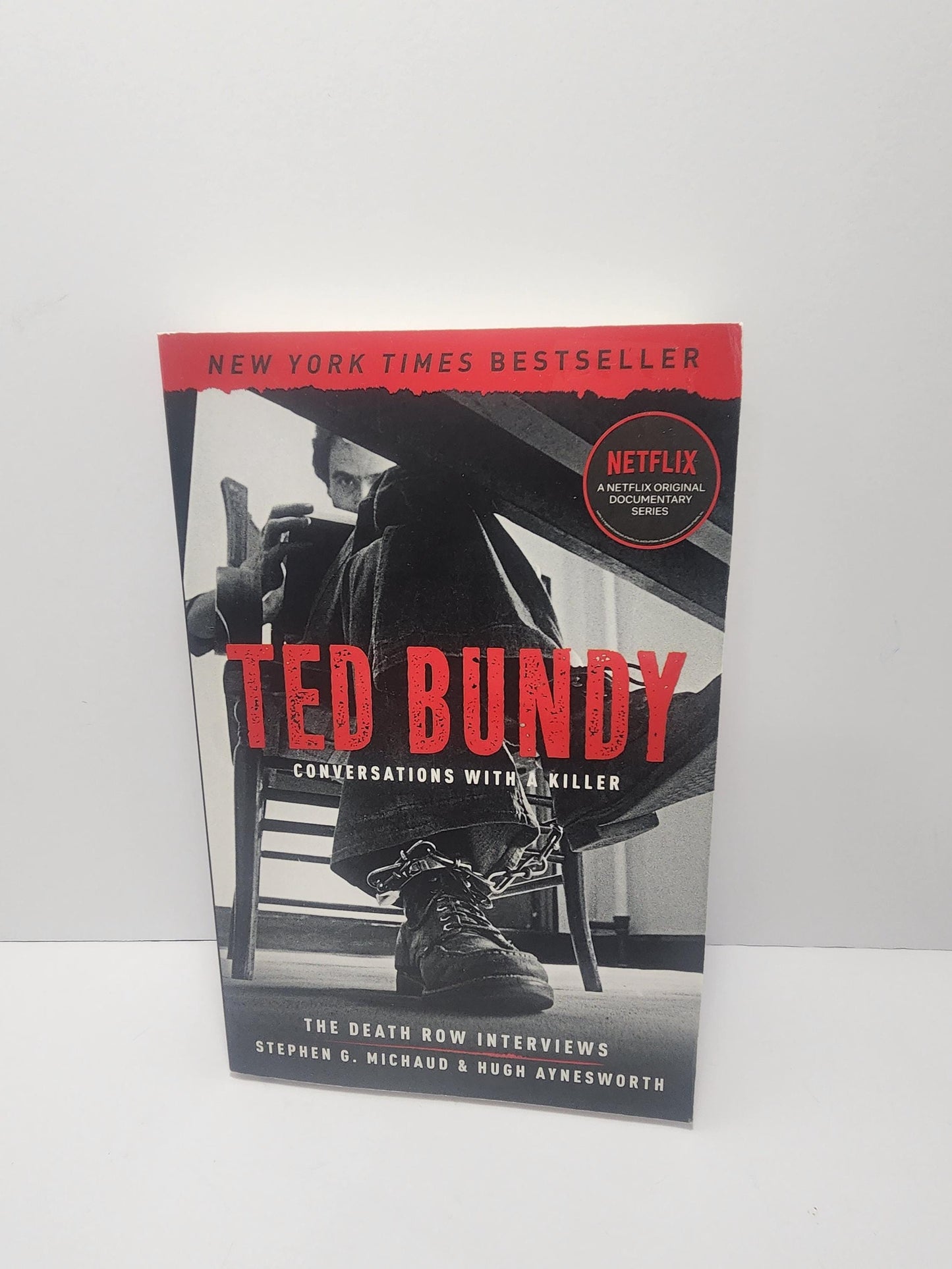 Ted Bundy Conversations with a Killer: The Death Row Interviews by Stephen G. Michaud and Hugh Aynesworth - Ted Bundy - Ted Bundy Books