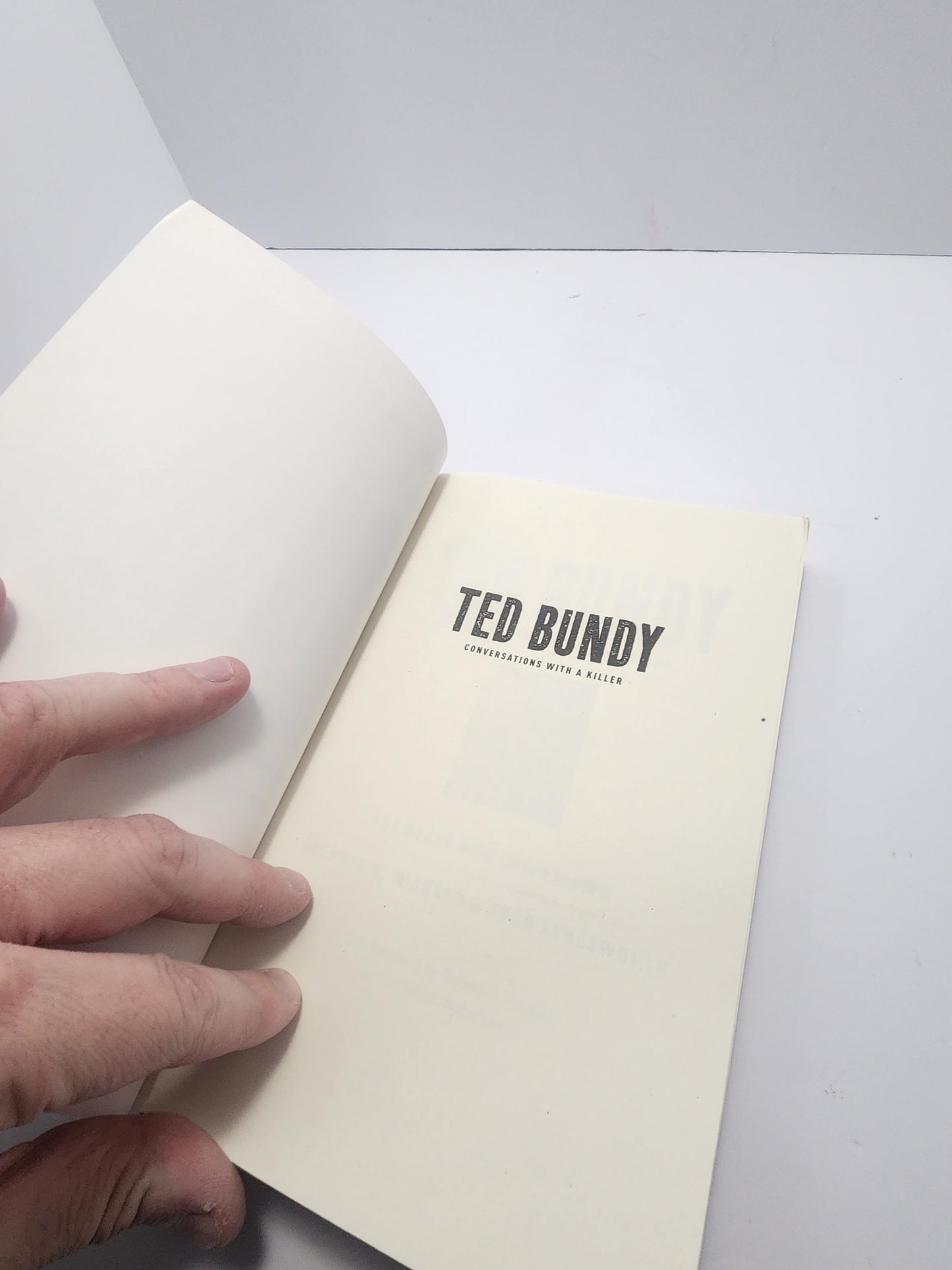 Ted Bundy Conversations with a Killer: The Death Row Interviews by Stephen G. Michaud and Hugh Aynesworth - Ted Bundy - Ted Bundy Books