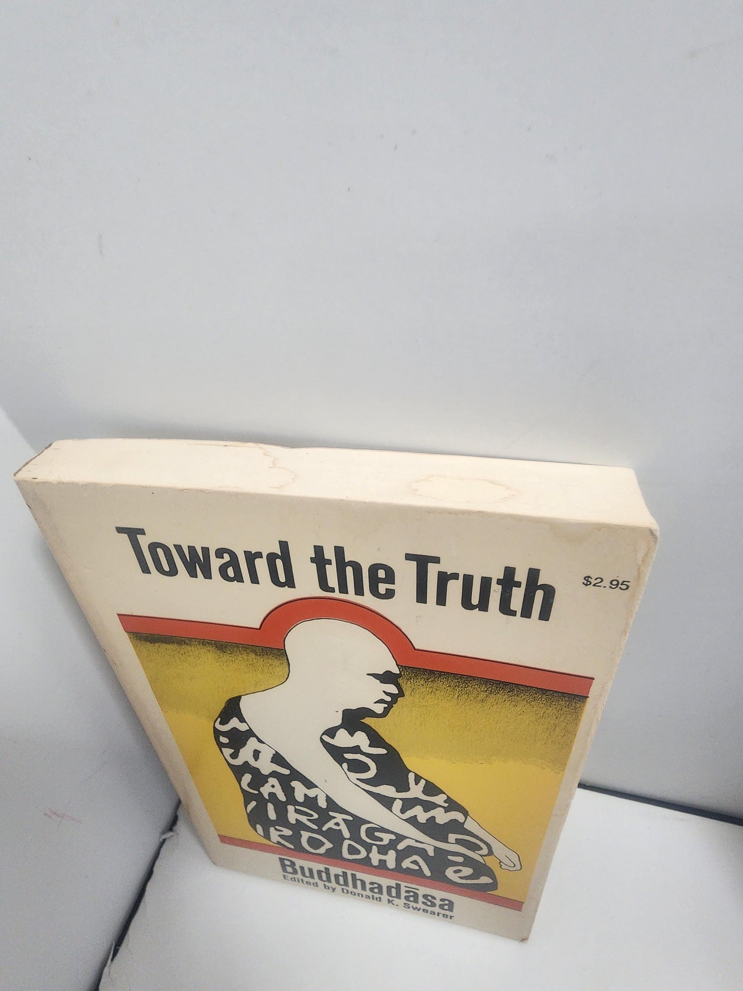 Toward the Truth by Buddhadasa, edited by Donald K. Swearer - Buddhadasa - Toward The Truth - 1980s - Vintage Books - Donald Swearer
