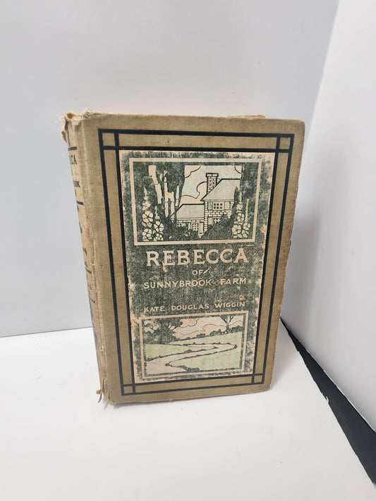 1903 1st Edition Rebecca Of Sunnybrook Farm By Kate Douglas Wiggin - 1st Edition Booke - 1900's - Antique Books - Sunnybrook Farm