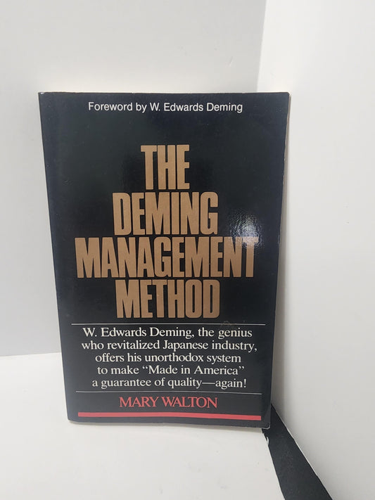The Deming Management Method" by Mary Walton - Mary Walton - Mary Walton Books - Deming Management - Management Books - Financial Books
