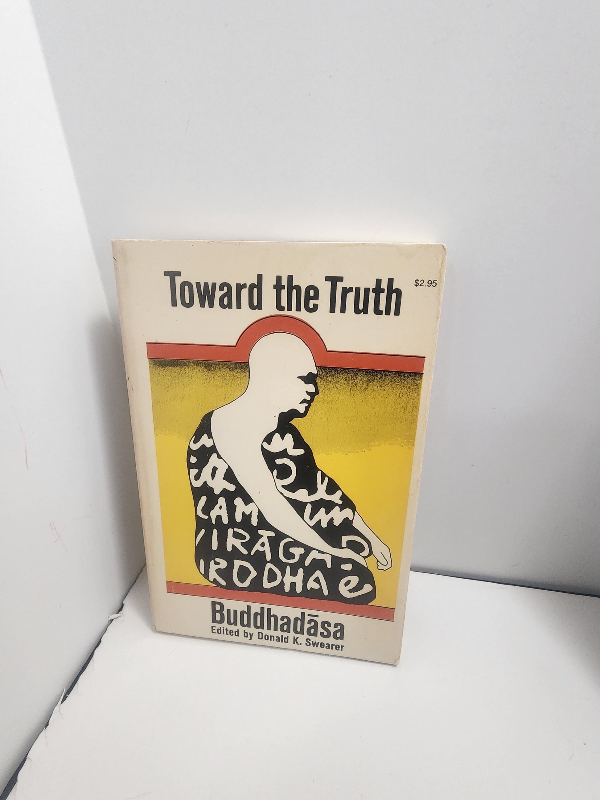 Toward the Truth by Buddhadasa, edited by Donald K. Swearer - Buddhadasa - Toward The Truth - 1980s - Vintage Books - Donald Swearer
