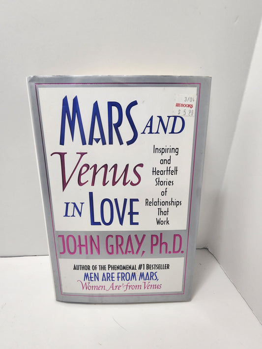 1996 Mars And Venus In Love By John Gray PHD - PHD - John Gray - John Gray Books - Love - Love Books - Couples - Couples Books - Mars And Ve