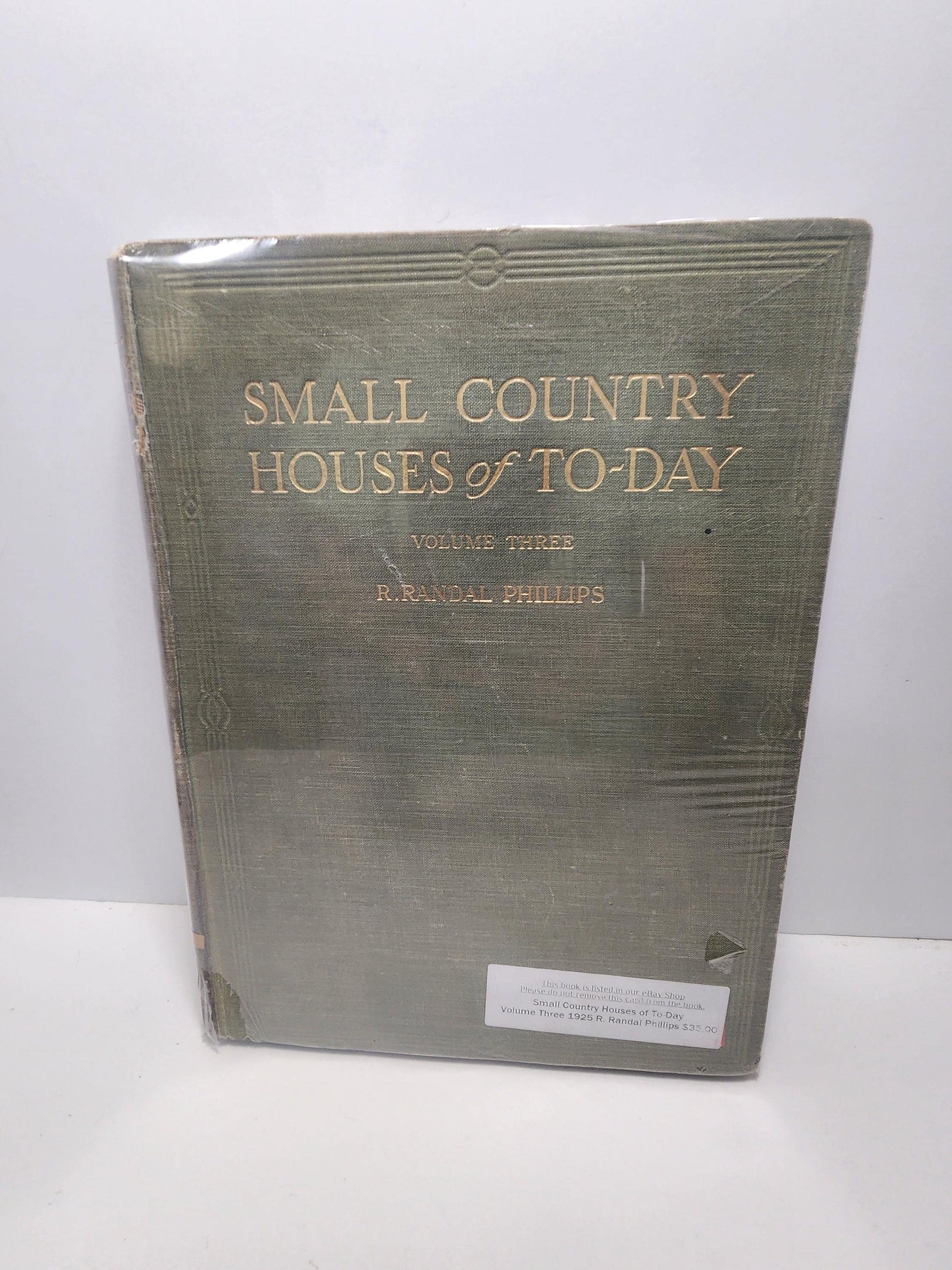 1925 Small Country Houses of To-Day, Volume Three, by R. Randal Phillips, published around 1925 - 1920's - Antiques - Antique Books