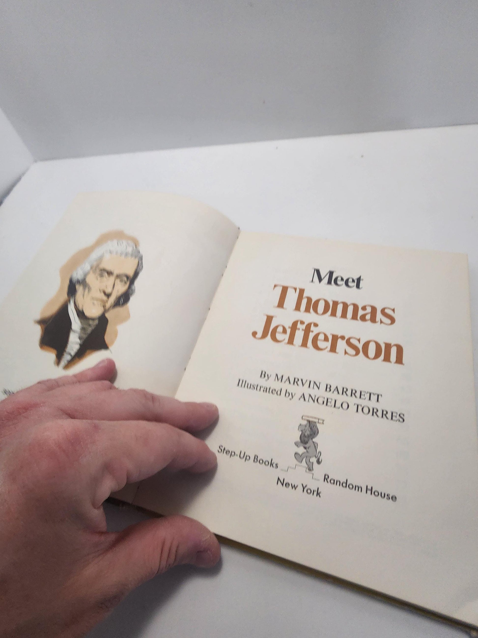 1967 Children's Book Meet Thomas Jefferson, Written by Marvin Barrett and illustrated by Angelo Torres - Children's Books - Presidents