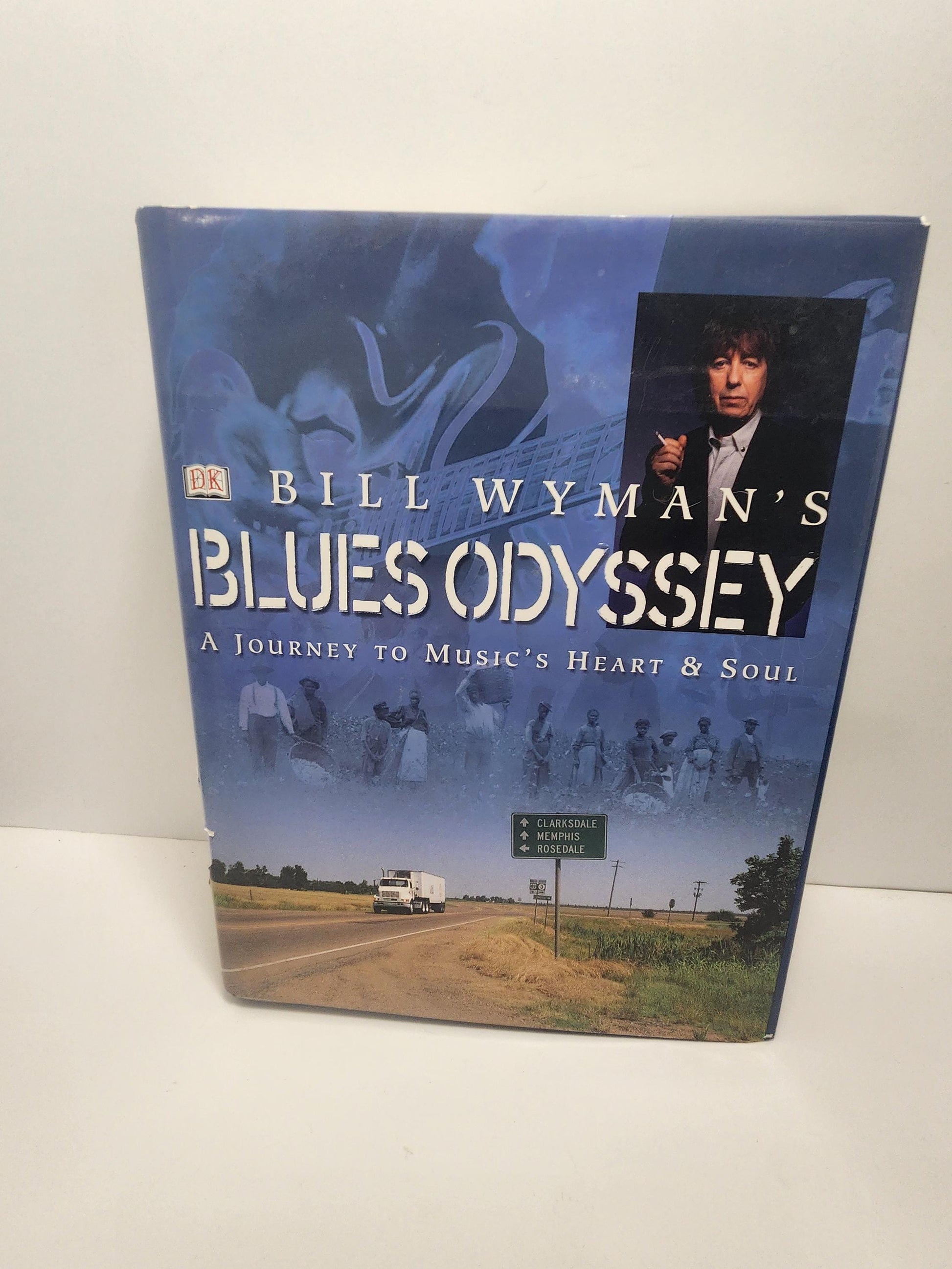 Bill Wyman's Blues Odyssey A Journey to Music's Heart & Soul by Bill Wyman - Bill Wyman - Blues - Heart and Soul - Music Books - Vintage Mus