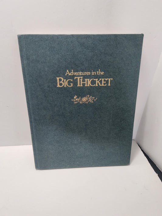 1990 Orginal Hardcover Adventures in the Big Thicket by Ken Gire - Ken Gire - Big Thicket - Adventures In The Big Thicket - Famous Books
