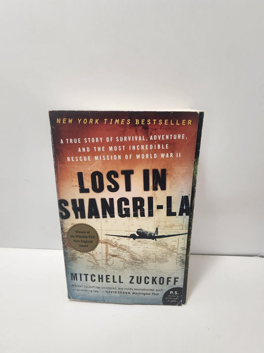 Lost In Shangri LA by Mitchell Zuckoff - Mitchell Zuckoff - New York Times - Best Seller - Lost In Shangri -La - Books - Top Selling Books